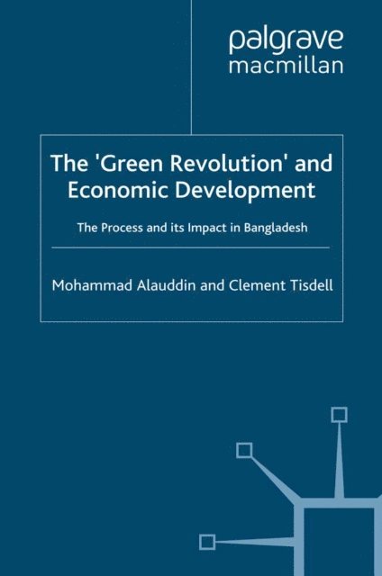 C. Tisdell, M. Alauddin - 'Green Revolution' and Economic Development, E-bok