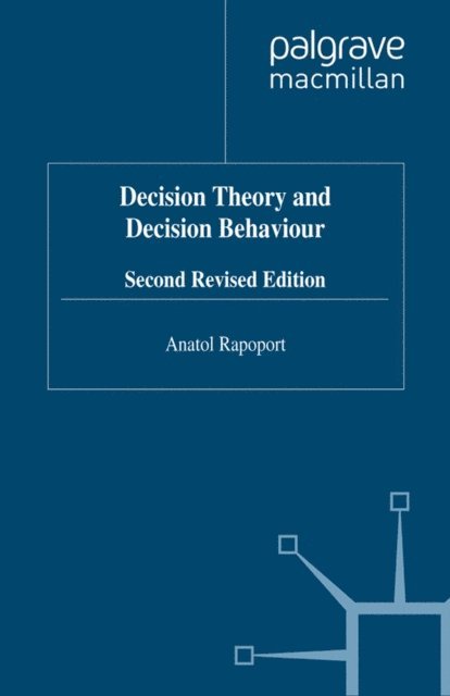 A. Rapoport - Decision Theory and Decision Behaviour, E-bok