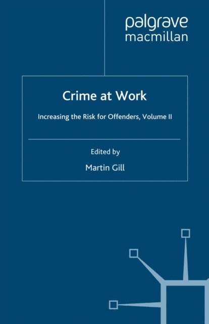 M. Gill - Crime at Work Vol 2, E-bok