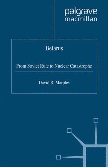 D. Marples - Belarus, E-bok