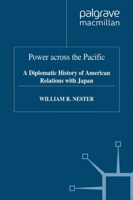 W. Nester - Power across the Pacific, E-bok