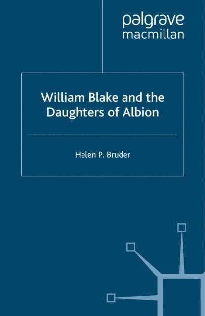 H. Bruder - William Blake and the Daughters of Albion, E-bok