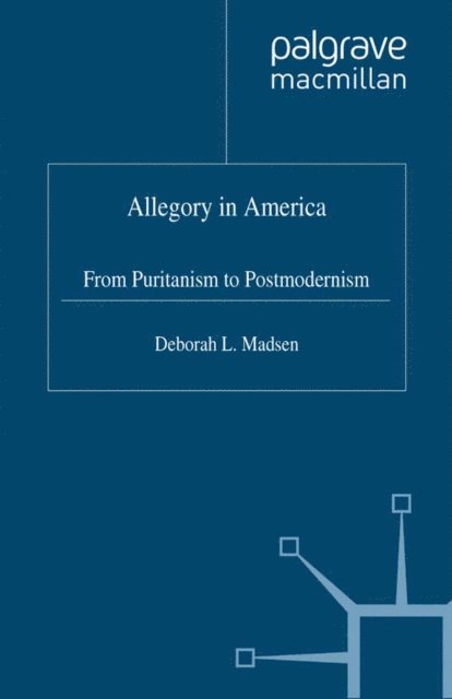 D. Madsen - Allegory in America, E-bok