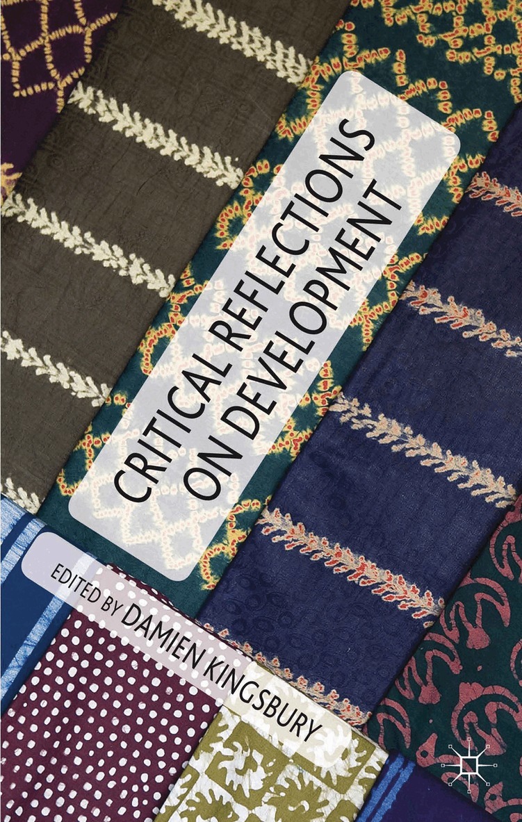 D. Kingsbury - Critical Reflections on Development, Inbunden