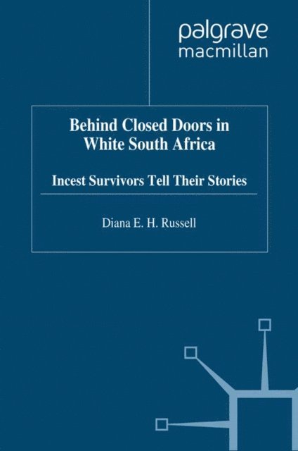 D. Russell - Behind Closed Doors in White South Africa, E-bok