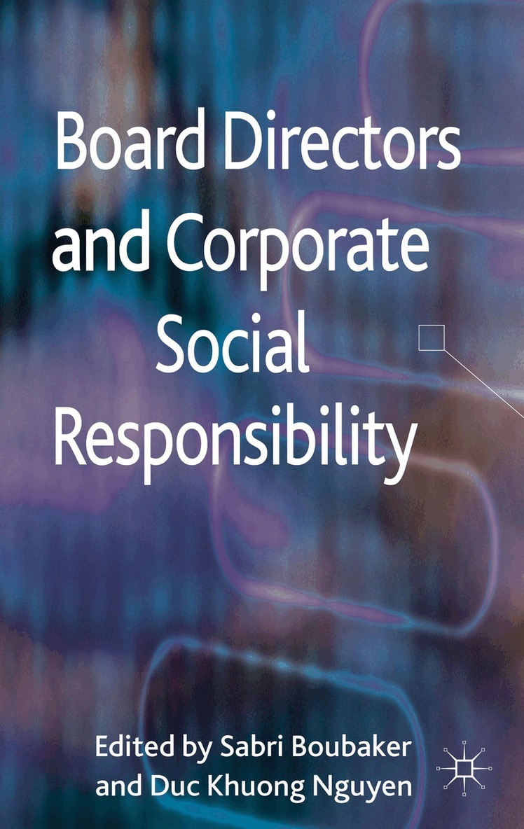 S. Boubaker, D. Nguyen - Board Directors and Corporate Social Responsibility, Inbunden. Tillgänglighet: Lägg i varukorg