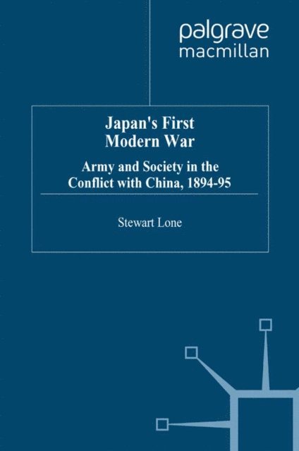 S. Lone - Japan's First Modern War, E-bok