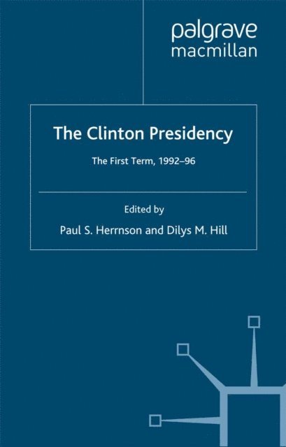 P. Herrnson, D. Hill - Clinton Presidency, E-bok