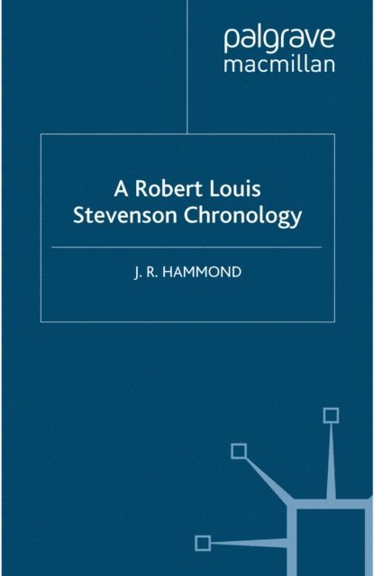J. Hammond - Robert Louis Stevenson Chronology, E-bok