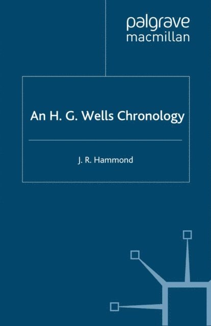 J. Hammond - H.G. Wells Chronology, E-bok