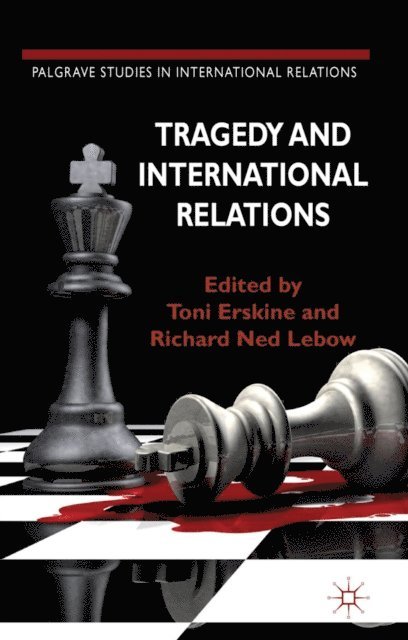 R. Lebow, T. Erskine - Tragedy and International Relations, E-bok