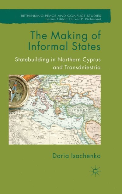 D. Isachenko - Making of Informal States, E-bok