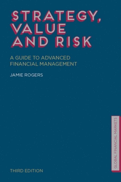 J. Rogers - Strategy, Value and Risk, E-bok