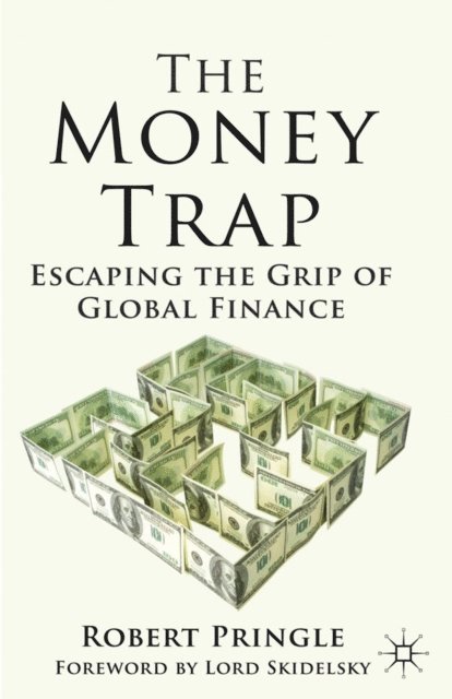 R. Pringle - Money Trap, E-bok. Tillgänglighet: Lägg i varukorg