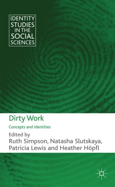 H. Hopfl, P. Lewis, N. Slutskaya, R. Simpson - Dirty Work, E-bok