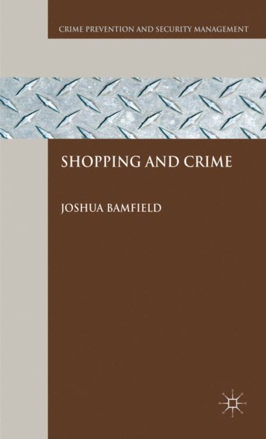 J. Bamfield - Shopping and Crime, E-bok