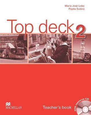 Maria Jose Lobo, Pepita Subira - Top Deck Level 2 Teacher's Book & Resource CD Pack, Övrigt