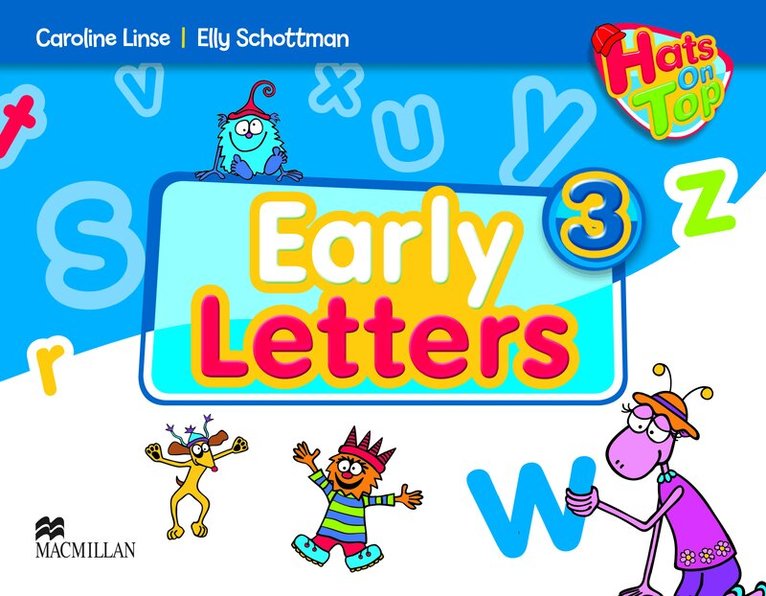 Caroline Teresa Linse, Elly Schottman - Hats On Top Level 3 Early Letters, Häftad