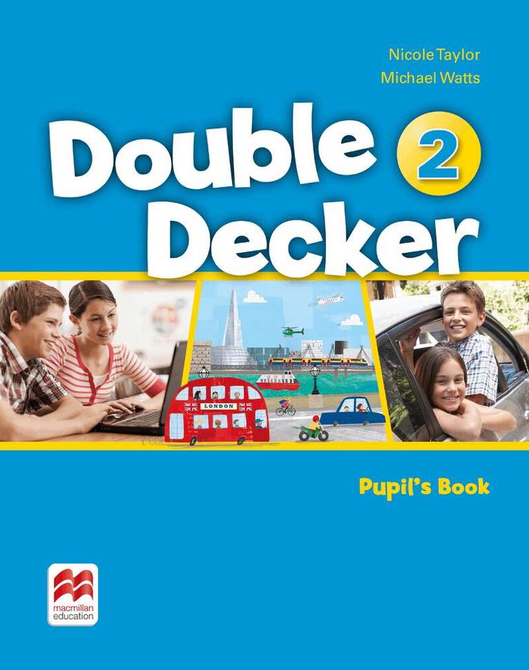 Michael Watts, Nicole Taylor - Double Decker Level 2 Pupil's Book, Häftad