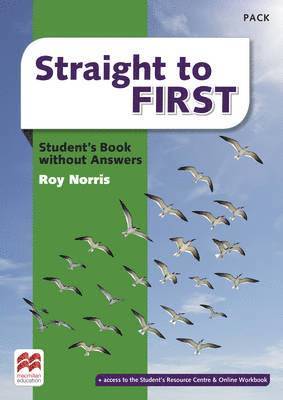 Roy Norris - Straight to First Student's Book without Answers Pack, Övrigt