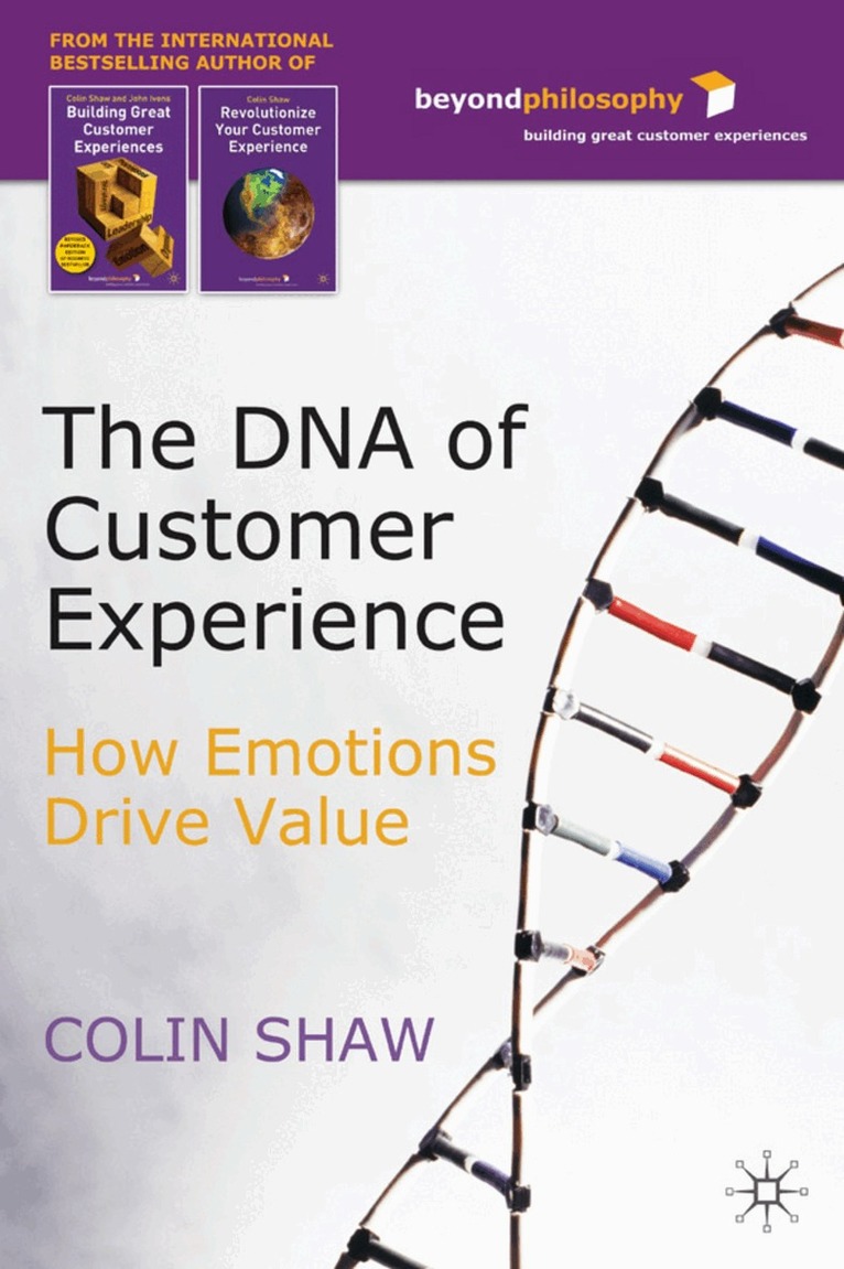 C. Shaw - DNA of Customer Experience, Inbunden. Tillgänglighet: Lägg i varukorg
