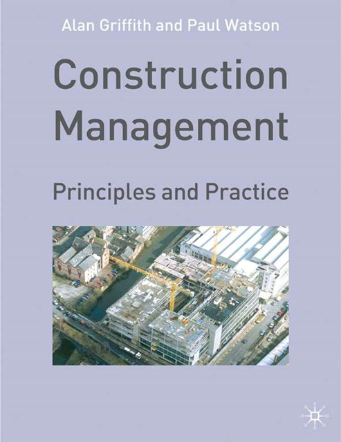 Alan Griffith, Paul Watson - Construction Management, E-bok