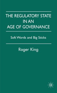 Regulatory State in an Age of Governance