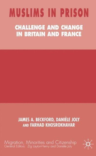 F. Khosrokhavar, D. Joly, J. Beckford - Muslims in Prison, E-bok