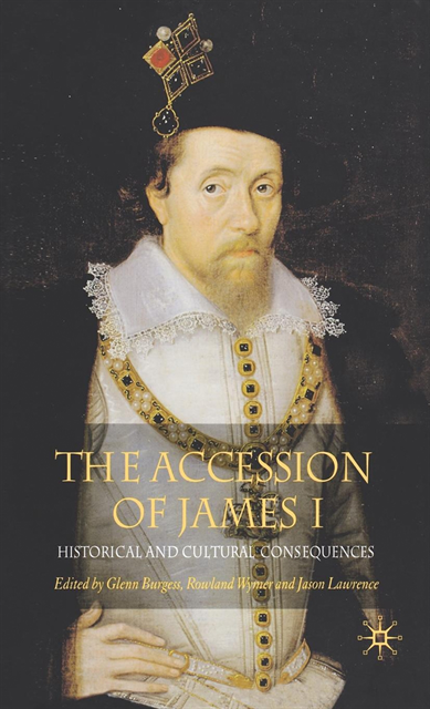 J. Lawrence, R. Wymer, G. Burgess - Accession of James I, E-bok