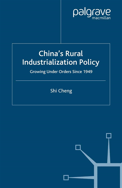 S. Cheng - China's Rural Industrialization Policy, E-bok