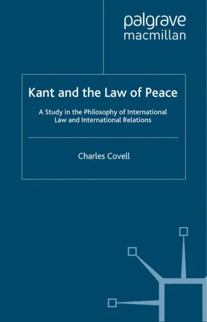 C. Covell - Kant and the Law of Peace, E-bok. Tillgänglighet: Lägg i varukorg