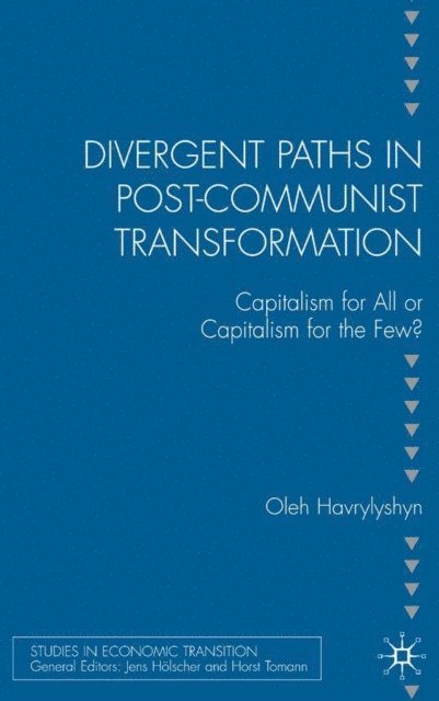 O. Havrylyshyn - Divergent Paths in Post-Communist Transformation, E-bok