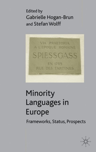 S. Wolff, G. Hogan-Brun - Minority Languages in Europe, E-bok