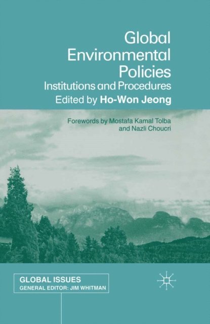 H. Jeong - Global Environmental Policies, E-bok