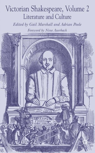 Adrian Poole, Gail Marshall - Victorian Shakespeare, E-bok