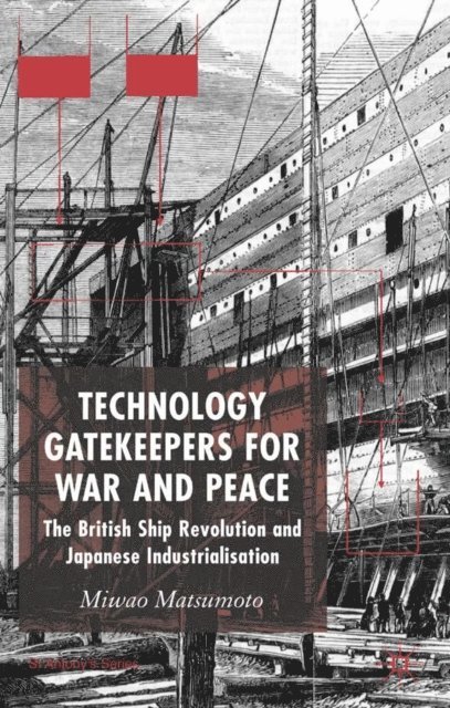 M. Matsumoto - Technology Gatekeepers for War and Peace, E-bok