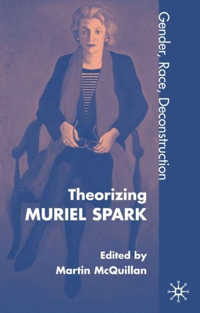 M. McQuillan - Theorising Muriel Spark, E-bok