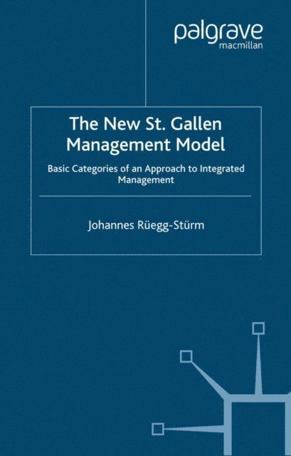 Johannes Ruegg-Sturm - New St. Gallen Management Model, E-bok