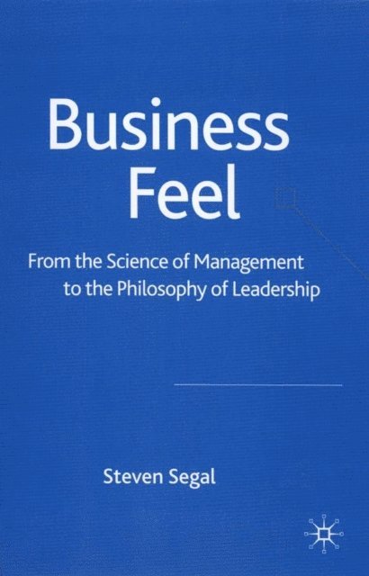 S. Segal - Business Feel, E-bok