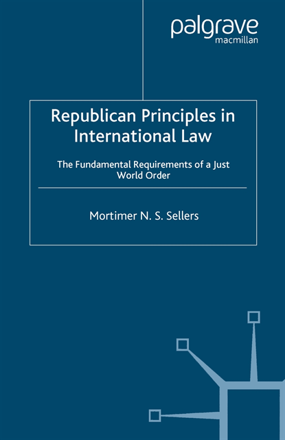 M. Sellers - Republican Principles in International Law, E-bok
