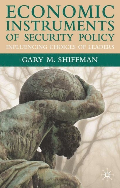 G. Shiffman - Economic Instruments of Security Policy, E-bok. Tillgänglighet: Lägg i varukorg