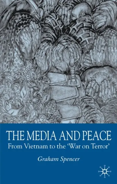 G. Spencer - Media and Peace, E-bok. Tillgänglighet: Lägg i varukorg