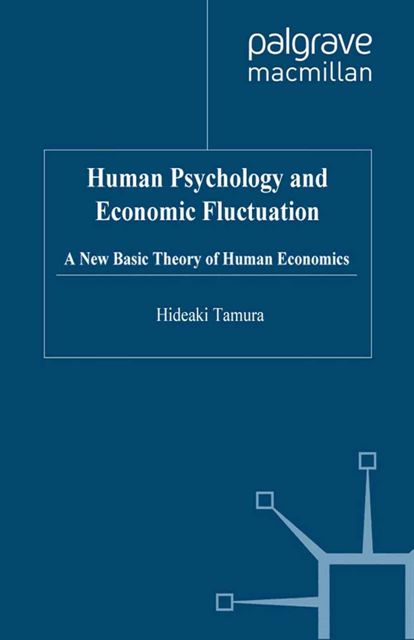 H. Tamura - Human Psychology and Economic Fluctuation, E-bok