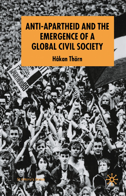 H. Thorn - Anti-Apartheid and the Emergence of a Global Civil Society, E-bok