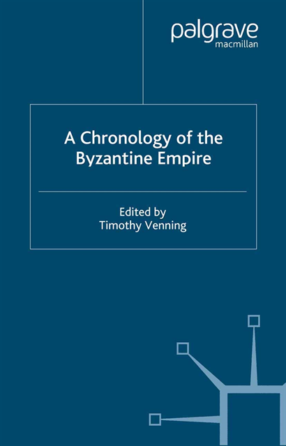 J. Harris, T. Venning - Chronology of the Byzantine Empire, E-bok