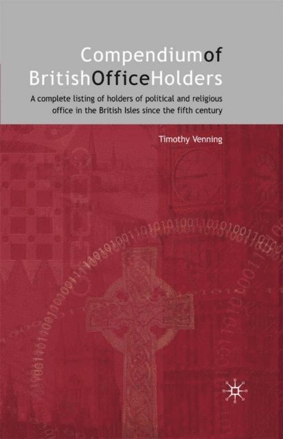 Timothy Venning - Compendium of British Office Holders, E-bok