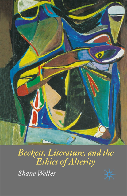 S. Weller - Beckett, Literature and the Ethics of Alterity, E-bok