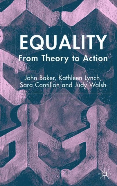J. Walsh, S. Cantillon, K. Lynch, J. Baker - Equality, E-bok