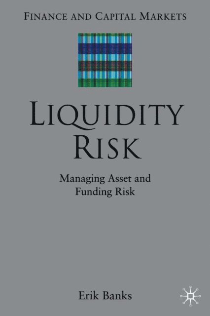 E. Banks - Liquidity Risk, E-bok