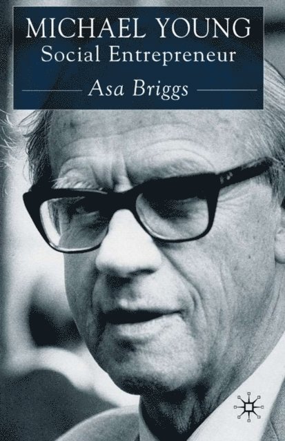 A. Briggs - Michael Young, E-bok